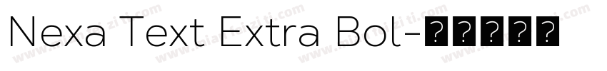 Nexa Text Extra Bol字体转换